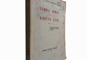 Teoria geral do direito civil (Volume I) - J. Dias Marques