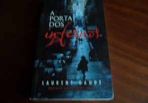 "A Porta dos Infernos" de Laurent Gaudé - 1ª Edição de 2009