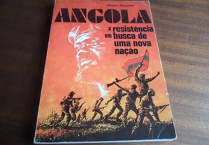 "ANGOLA" - A Resistência em Busca de Uma Nova Nação de Jonas Savimbi - 1ª Edição de 1979