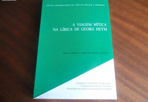 "A Viagem Mítica na Lírica de Georg Heym" de Maria Fragoso - 1ª Edição de 2004