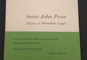 Pierre Oster Soussouev - Saint-John Perse, Alexis et Dorothée Leger