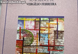 A Escrita e o Espao no romance de Virglio Ferreira