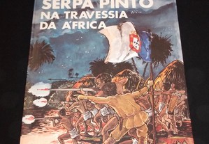 Livro Serpa Pinto na Travessia da África 1988