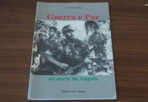 Guerra e paz no Norte de Angola de Fernando Laidley