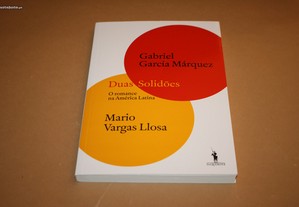 Duas Solidões//Gabriel García Márquez e Mario Vargas Llosa 