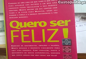 Quero ser Feliz! De Filipa Sousa