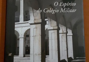 O Espírito do Colégio Militar. Bicentenário