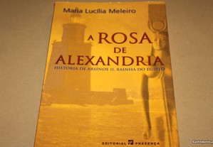 "A Rosa de Alexandria" de Maria Lucília Meleiro