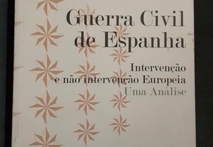 A Guerra Civil de Espanha. Intervenção e Não Intervenção