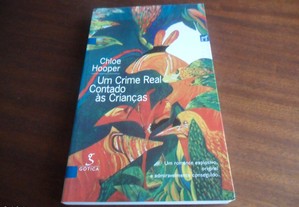 "Um Crime Real Contado às Crianças" de Chloe Hooper - 1ª Edição de 2002