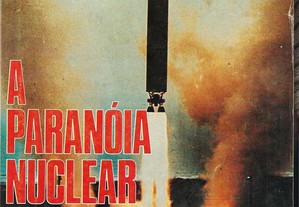 Cadernos do Terceiro Mundo - 63 - 1984 - A Paranóia Nuclear