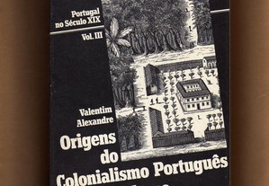 Origens do Colonialismo Português Moderno (1ª ediç