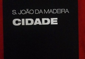 S. João da Madeira Cidade