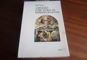 "A Religião Como Teoria da Reprodução Social" de Raul Iturra - 1º Edição de 1991