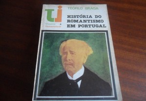 "História do Romantismo em Portugal" de Teófilo Braga - Edição de 1984