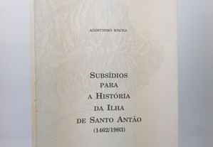 Cabo Verde Agostinho Rocha // Subsídios para a História da Ilha de Santo Antão (1462-1983)