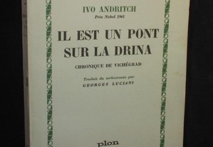 Livro Il Est Un Pont Sur La Drina Ivo Andritch 1956