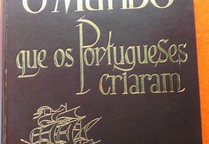 O Mundo Que os Portugueses Criaram - Armando de Aguiar