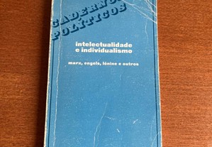 Cadernos Políticos - Intelectualidade e Individualismo