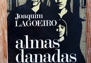 Almas Danadas / Joaquim Lagoeiro