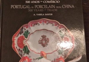 Portugal na Porcelana da China 500 anos