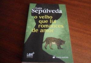 "O Velho que Lia Romances de Amor" de Luis Sepúlveda - 2ª Edição de 2009