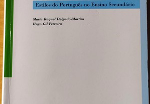 Português corrente, Estilos do Português no Ensino
