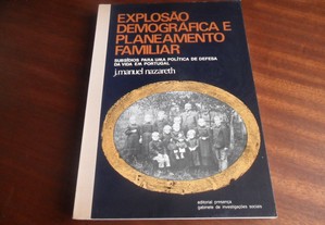 "Explosão Demográfica E Planeamento Familiar" de J. Manuel Nazareth - 1ª Edição de 1982