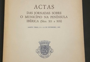 Actas das Jornadas sobre o Município na Península Ibérica (Séculos XII a XIX)