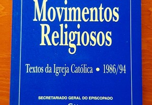 Seitas e Novos Movimentos Religiosos Textos da Igreja Católica 1986/94