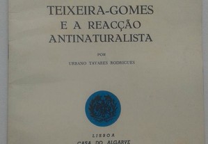 Teixeira-Gomes e as Reacção Antinaturalista