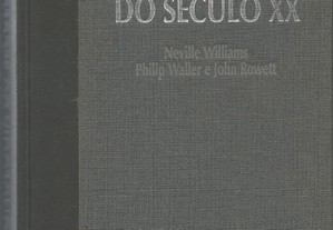 Cronologia do Século XX - Neville Williams, Philip Waller e John Rowett (1999)