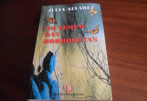  "No Tempo das Borboletas" de Julia Alvarez - 1ª Edição de 1999