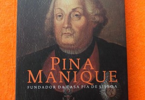 Pina Manique Fundador da Casa Pia de Lisboa - José Norton