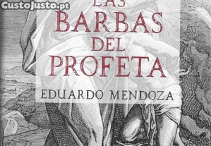 Eduardo Mendonza. Las Barbas del Profeta.