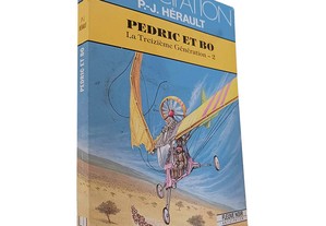 Pedric et bo (La Treizième Génération - 2) - P. J. Hérault