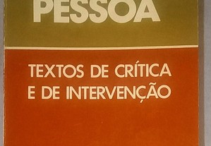 Textos de crítica e de intervenção, de Fernando Pessoa.