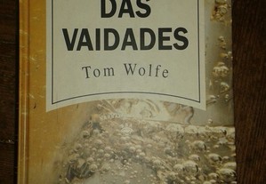 A fogueira das vaidades, de Tom Wolfe.