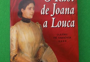 O Rubi de Joana, a Louca - Juliette Benzoni