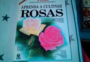 livro aprenda a cultivar rosas