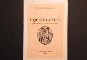 Francisco Salgado Zenha - A quinta causa