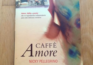 Caffè Amore - de Nicky Pellegrino