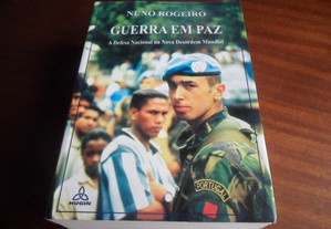 "Guerra em Paz" - A Defesa Nacional na Nova Desordem Mundial de Nuno Rogeiro - 1ª Edição de 2002
