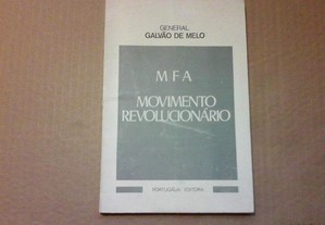 Galvão de Melo - MFA - Movimento Revolucionário