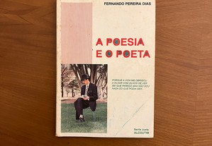 Fernando Pereira Dias - A Poesia e o Poeta