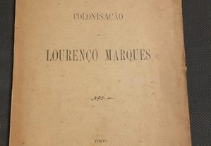 Freire d´Andrade - Colonisação de Lourenço Marques (1897)