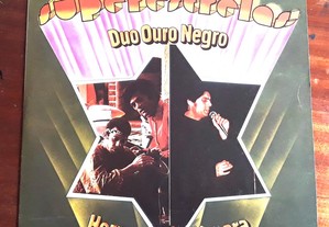 LP Vinil Duo Ouro Negro / Hermano da Câmara (Super Estrelas da Música Portuguesa) 1986