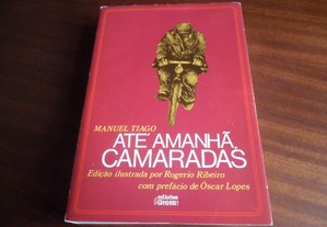 "Até Amanhã, Camaradas" de Manuel Tiago (Álvaro Cunhal) - Edição Especial de 1980