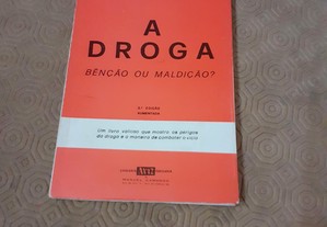 A Droga Benção ou Maldição - J. Estevão dos Santos