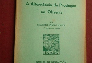 Junta Nacional do Azeite-A Alternância da Produção na Oliveira-1942